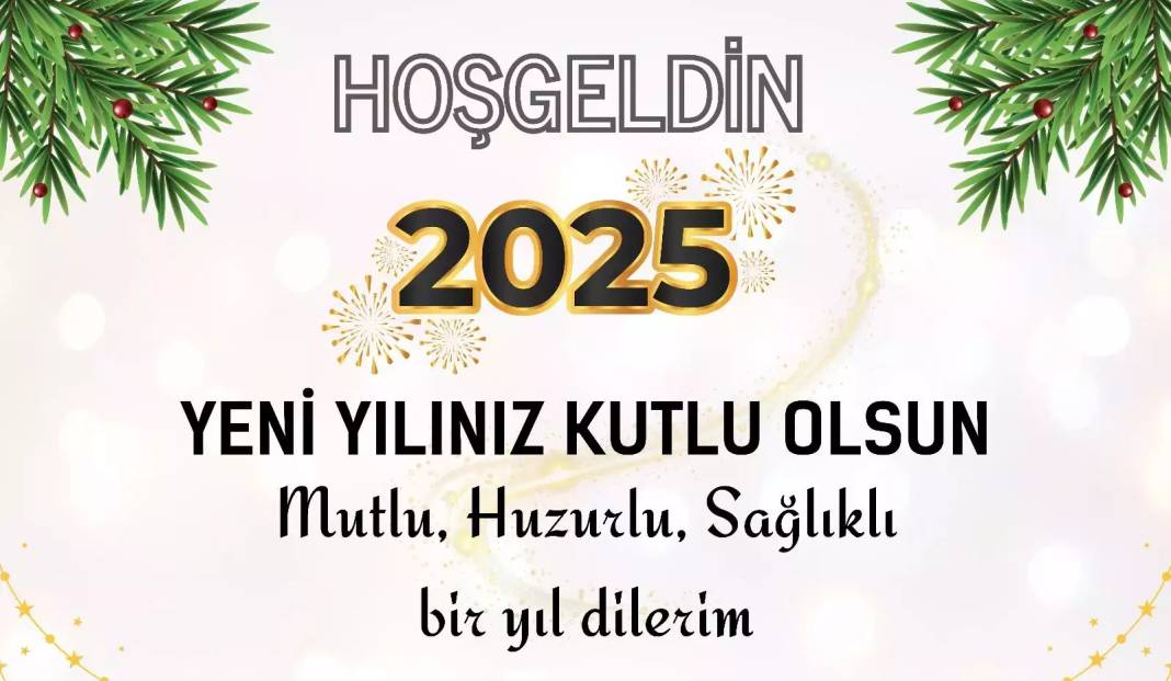 2025 EN GÜZEL RESİMLİ YENİ YIL MESAJLARI| WhatsApp'ta paylaşılacak resimli sözlü 2025 yeni yıl mesajları 7