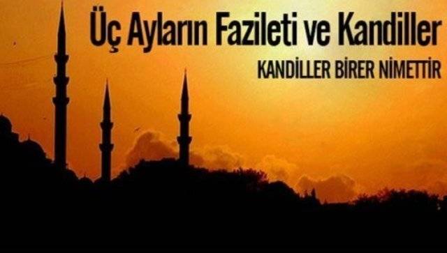 EN GÜZEL KANDİL MESAJLARI| Regaip Kandili Whatsap'tan gönderilecek sözlü ve resimli mesajlar! Üç aylar mesajları 5