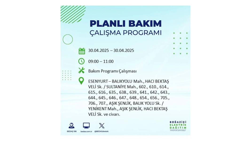 SAATLERCE ELEKTRİK OLMAYACAK: BEDAŞ 30 Nisan Çarşamba günü elektrik kesintisi yaşayacak ilçeleri sıraladı 32