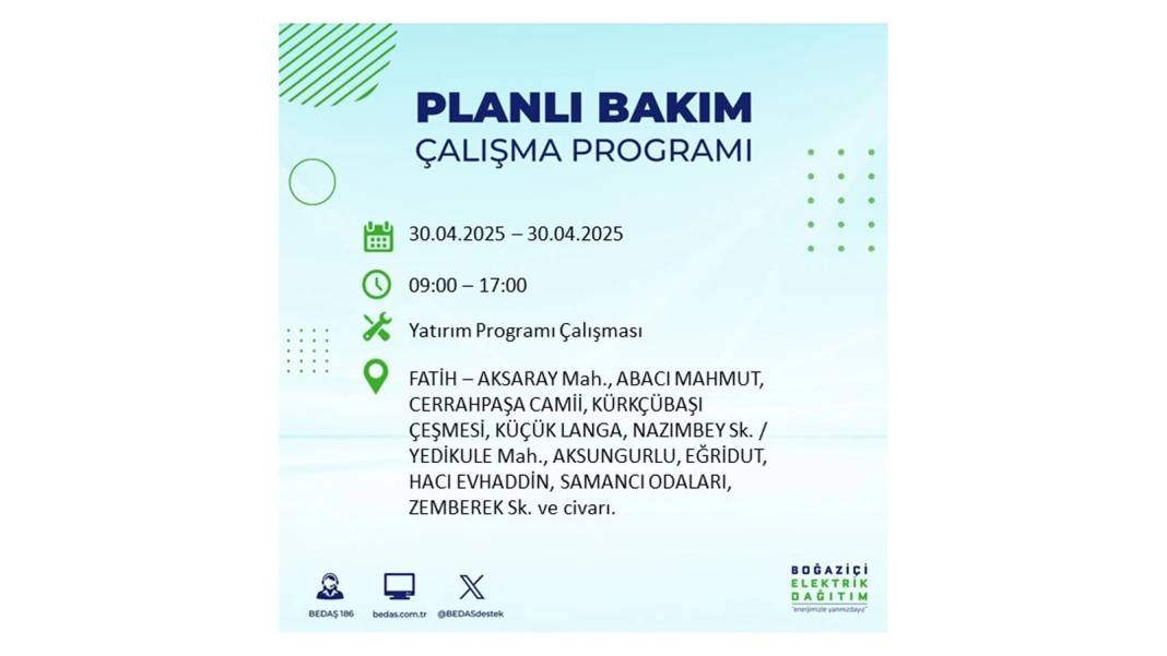 SAATLERCE ELEKTRİK OLMAYACAK: BEDAŞ 30 Nisan Çarşamba günü elektrik kesintisi yaşayacak ilçeleri sıraladı 27