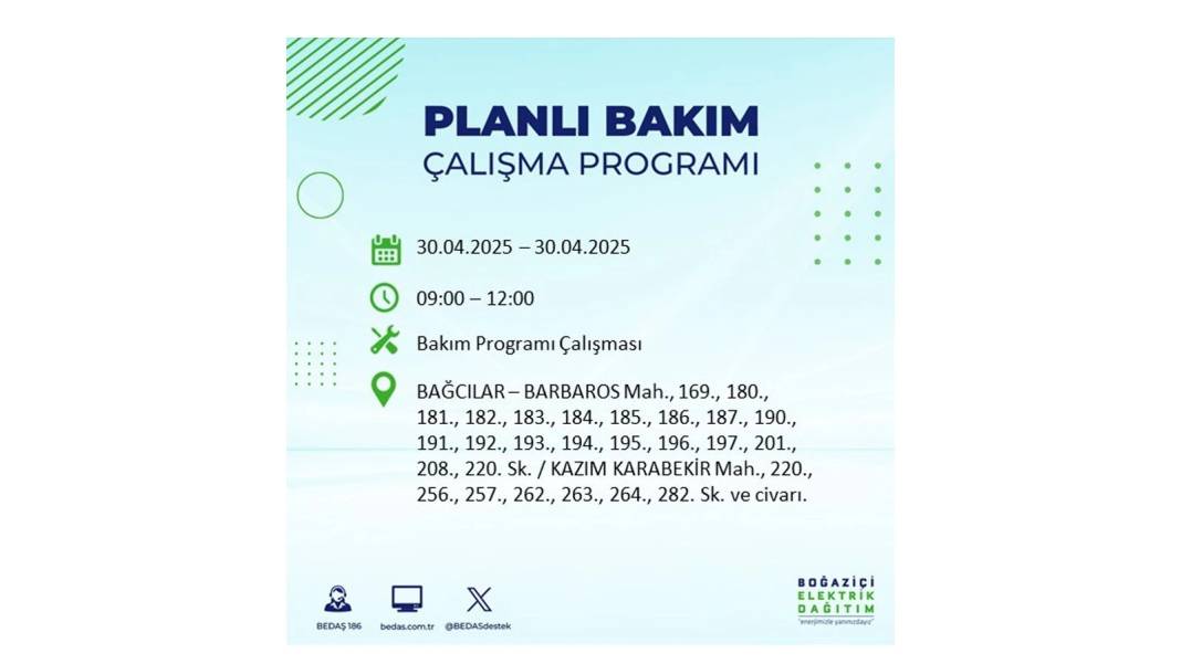 SAATLERCE ELEKTRİK OLMAYACAK: BEDAŞ 30 Nisan Çarşamba günü elektrik kesintisi yaşayacak ilçeleri sıraladı 57