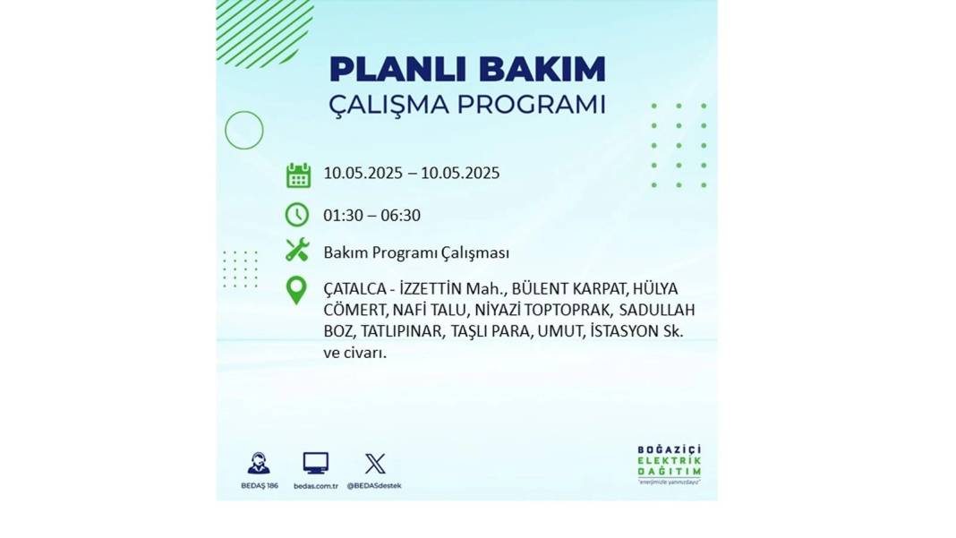 SAATLERCE ELEKTRİK OLMAYACAK: BEDAŞ 10 Mayıs Cumartesi günü elektrik kesintisi yaşayacak ilçeleri sıraladı 16