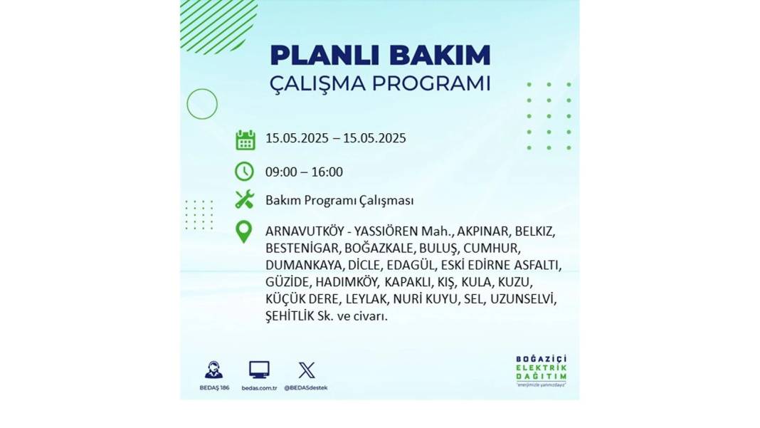 SAATLERCE ELEKTRİK OLMAYACAK: BEDAŞ 15 Mayıs Perşembe günü için o ilçeleri uyardı. Elektrikler ne zaman gelecek? 74