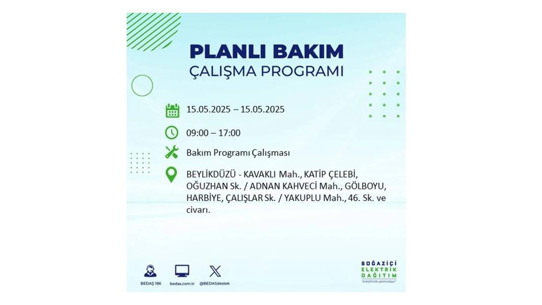 SAATLERCE ELEKTRİK OLMAYACAK: BEDAŞ 15 Mayıs Perşembe günü için o ilçeleri uyardı. Elektrikler ne zaman gelecek? 54