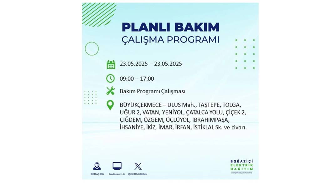 SAATLERCE ELEKTRİK OLMAYACAK: BEDAŞ 23 Mayıs Cuma günü o ilçelerde elektrik kesintisi yaşanacağını duyurdu! 28