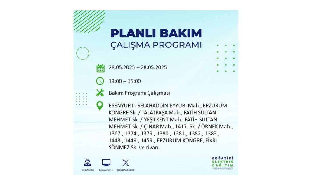 SAATLERCE ELEKTRİK OLMAYACAK: BEDAŞ 28 Mayıs Çarşamba elektrik kesintisi yaşayacak ilçeleri sıraladı 39
