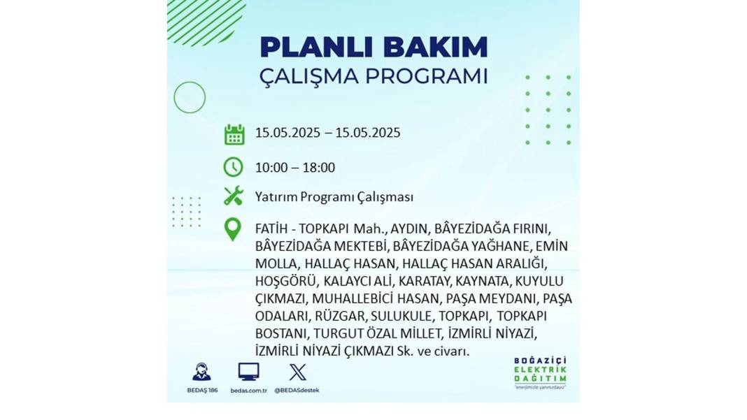 SAATLERCE ELEKTRİK OLMAYACAK: BEDAŞ 15 Mayıs Perşembe günü için o ilçeleri uyardı. Elektrikler ne zaman gelecek? 26