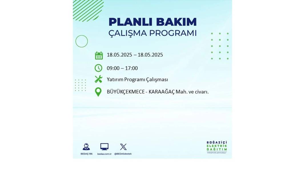 PAZAR GÜNÜ O İLÇELERDE ELEKTRİK OLMAYACAK: BEDAŞ 18 Mayıs Pazar günü elektrik kesintisi yaşayacak ilçeleri sıraladı! 11