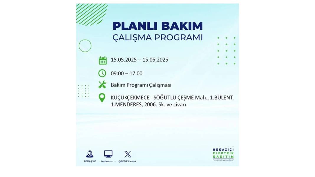 SAATLERCE ELEKTRİK OLMAYACAK: BEDAŞ 15 Mayıs Perşembe günü için o ilçeleri uyardı. Elektrikler ne zaman gelecek? 19