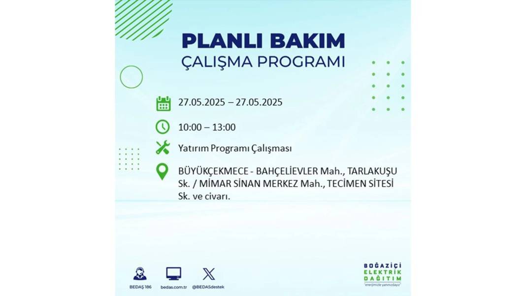 SAATLERCE ELEKTRİK OLMAYACAK: BEDAŞ 27 Mayıs Salı elektrik kesintisi yaşayacak ilçeleri uyardı! 34