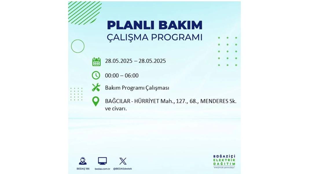 SAATLERCE ELEKTRİK OLMAYACAK: BEDAŞ 28 Mayıs Çarşamba elektrik kesintisi yaşayacak ilçeleri sıraladı 73