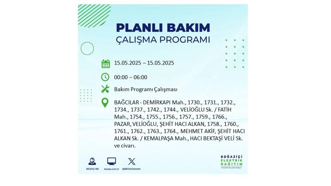SAATLERCE ELEKTRİK OLMAYACAK: BEDAŞ 15 Mayıs Perşembe günü için o ilçeleri uyardı. Elektrikler ne zaman gelecek? 70