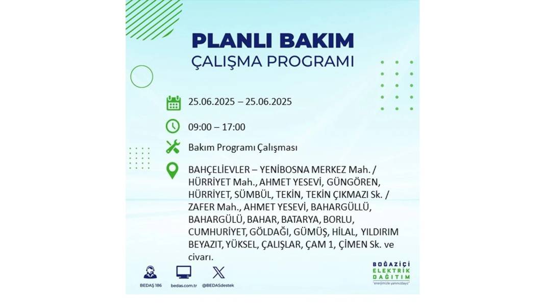 KARANLIĞA GÖMÜLECEKLER: BEDAŞ 25 Haziran Çarşamba elektrik kesintisi yaşayacak ilçeleri sıraladı. Elektrikler ne zaman gelecek? 53