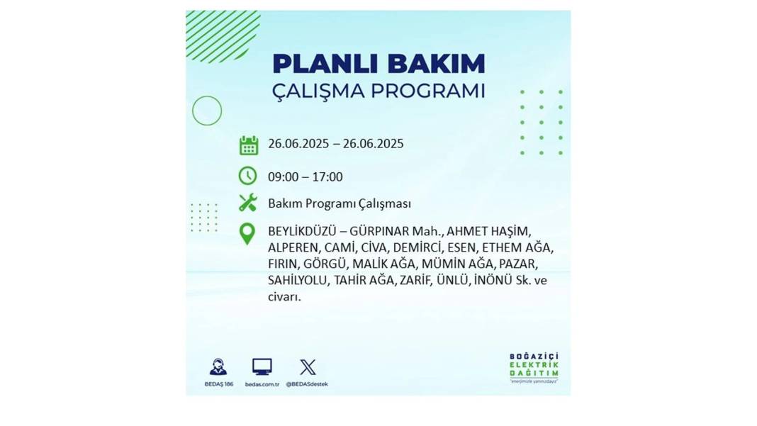 BÜYÜK ELEKTRİK KESİNTİSİ YAŞANACAK: BEDAŞ 26 Haziran Perşembe günü için o ilçeleri uyardı! 36