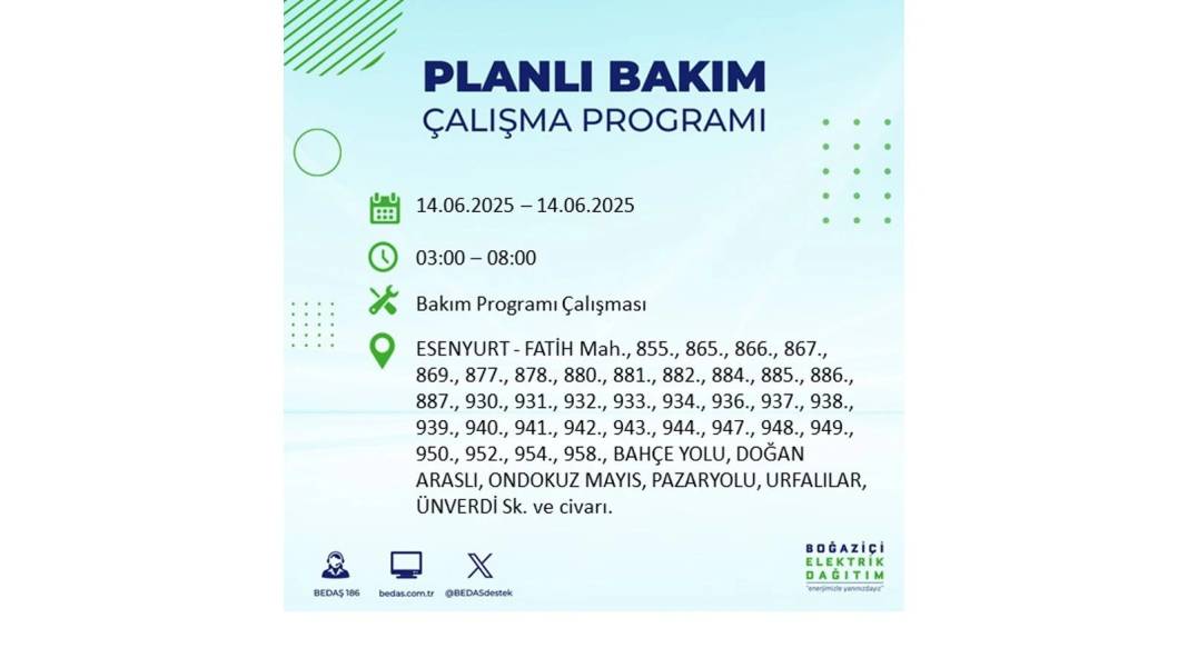 O İLÇELERDE ELEKTRİK OLMAYACAK: BEDAŞ 14 Haziran Cumartesi günü elektrik kesintisi yaşayacak ilçeleri duyurdu! 28