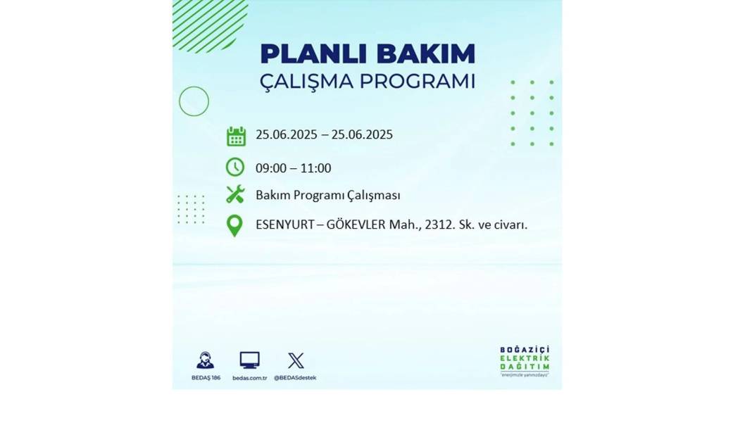 KARANLIĞA GÖMÜLECEKLER: BEDAŞ 25 Haziran Çarşamba elektrik kesintisi yaşayacak ilçeleri sıraladı. Elektrikler ne zaman gelecek? 32