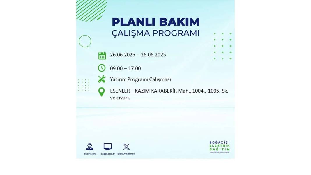BÜYÜK ELEKTRİK KESİNTİSİ YAŞANACAK: BEDAŞ 26 Haziran Perşembe günü için o ilçeleri uyardı! 30