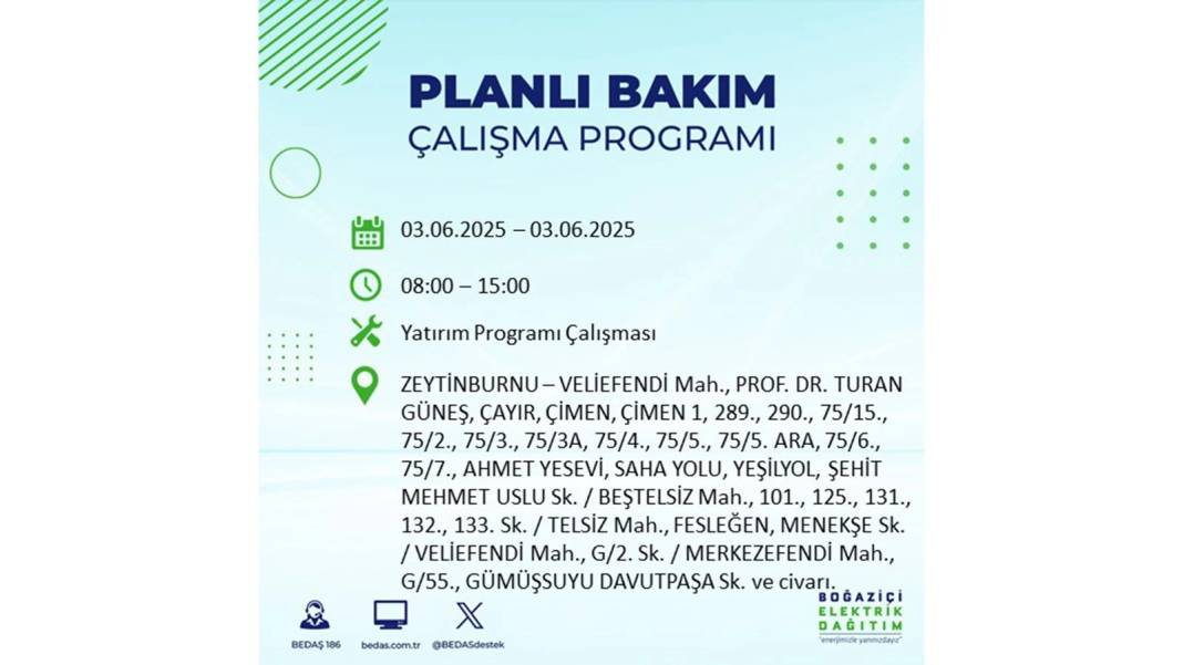 BÜYÜK ELEKTRİK KESİNTİSİ YAŞANACAK: BEDAŞ 3 Haziran elektrik kesintisi yaşayacak ilçeleri uyardı. Elektrikler ne zaman gelecek? 13