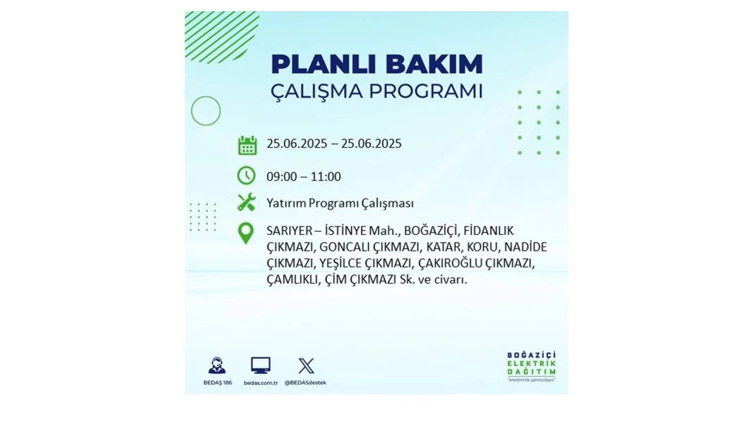 KARANLIĞA GÖMÜLECEKLER: BEDAŞ 25 Haziran Çarşamba elektrik kesintisi yaşayacak ilçeleri sıraladı. Elektrikler ne zaman gelecek? 9