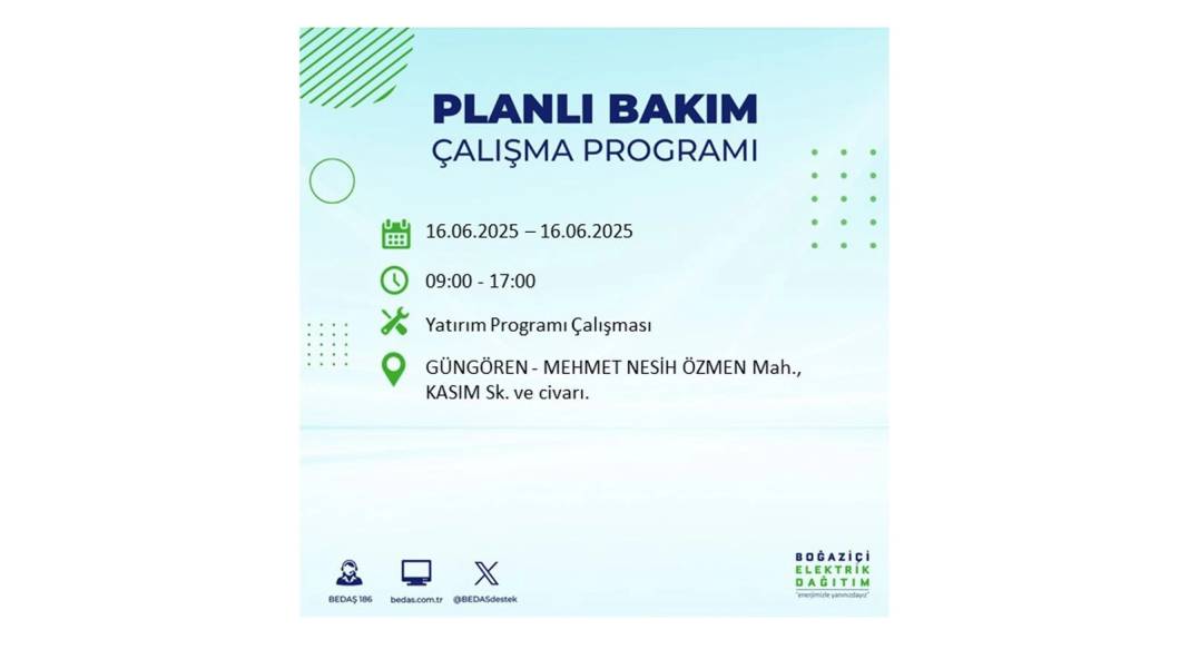 SAATLERCE ELEKTRİK OLMAYACAK: BEDAŞ 16 Haziran Pazartesi elektrik kesintisi yaşayacak ilçeleri sıraladı! 32