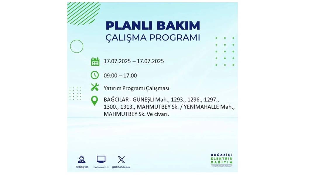 O İLÇELERDE ELEKTRİK OLMAYACAK: BEDAŞ 17 Temmuz Perşembe elektrik kesintisi yaşayacak ilçeleri sıraladı! 82