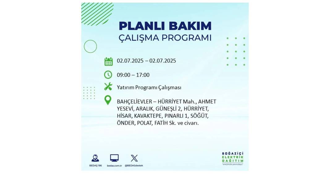 O İLÇELERDE UZUN SÜRE ELEKTRİK OLMAYACAK: BEDAŞ 2 Temmuz Çarşamba elektrik kesintisi yaşayacak ilçeleri sıraladı 73