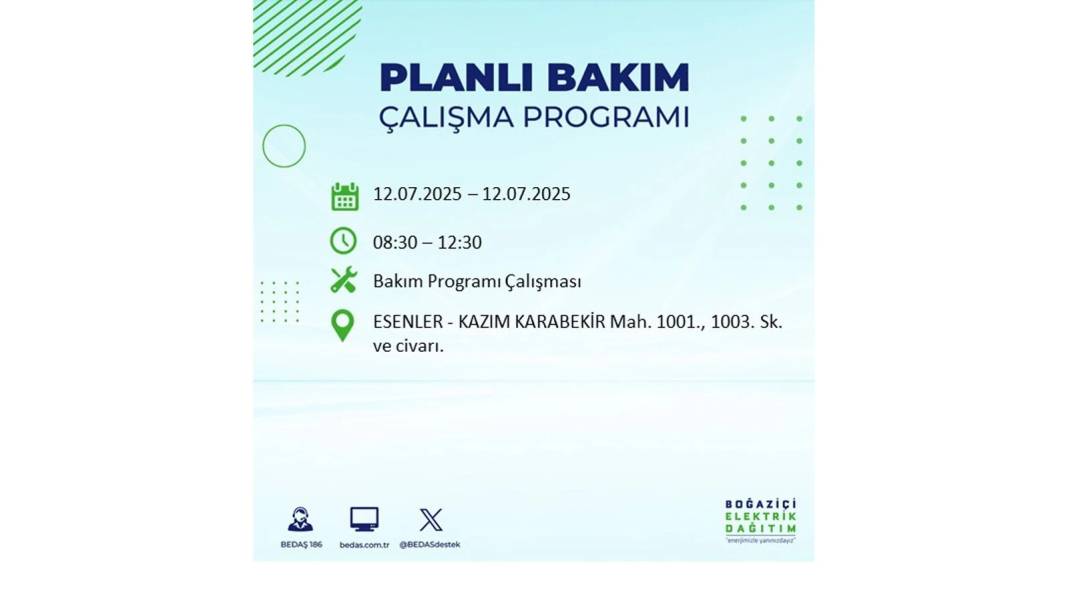 O İLÇELERDE UZUN SÜRE ELEKTRİK OLMAYACAK: BEDAŞ 12 Temmuz elektrik kesintisi yaşayacak ilçeleri sıraladı! 11