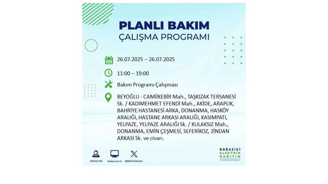 O İLÇELERDE UZUN SÜRE ELEKTRİK OLMAYACAK: BEDAŞ 26 Temmuz Cumartesi elektrik kesintisi yaşayacak ilçeleri sıraladı 13