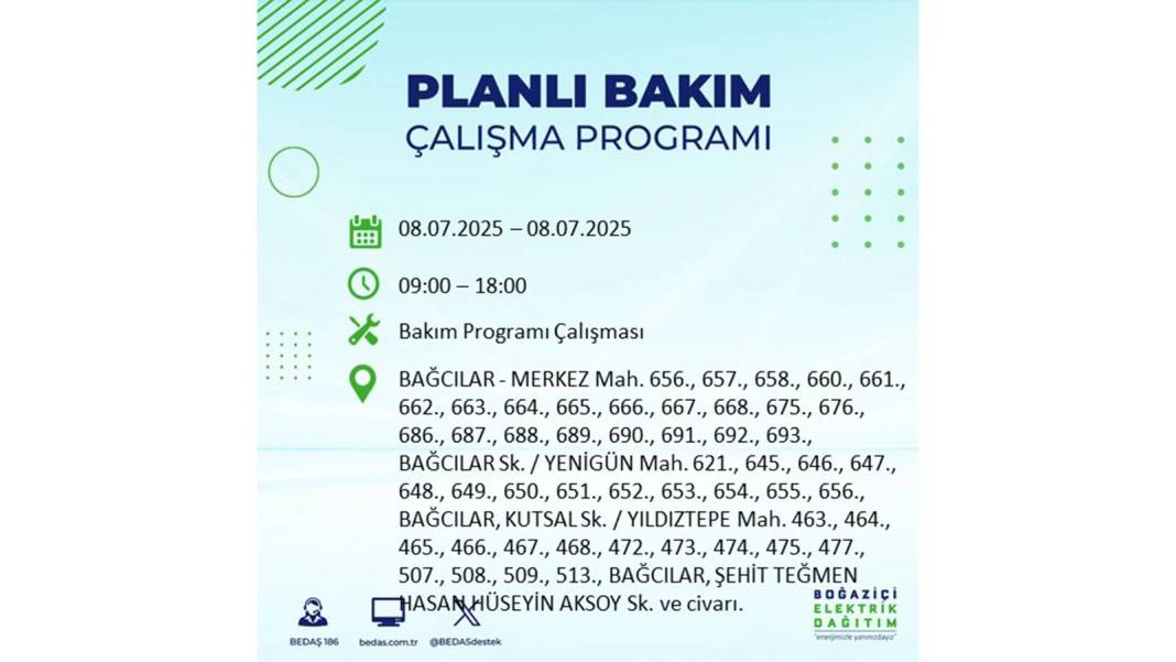 O İLÇELER KARANLIĞA GÖMÜLECEK: BEDAŞ 8 Temmuz Salı elektrik kesintisi yaşayacak ilçeleri sıraladı. Elektrikler ne zaman gelecek? 86