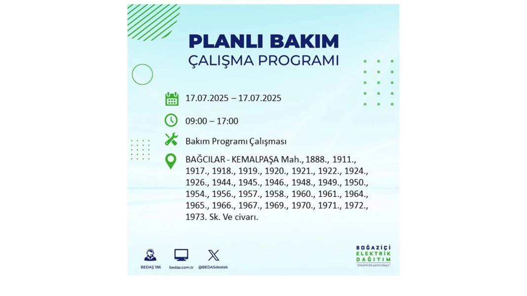 O İLÇELERDE ELEKTRİK OLMAYACAK: BEDAŞ 17 Temmuz Perşembe elektrik kesintisi yaşayacak ilçeleri sıraladı! 76