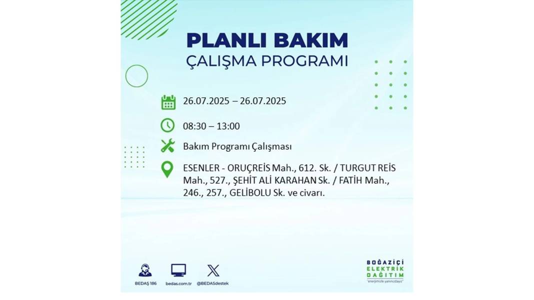 O İLÇELERDE UZUN SÜRE ELEKTRİK OLMAYACAK: BEDAŞ 26 Temmuz Cumartesi elektrik kesintisi yaşayacak ilçeleri sıraladı 12