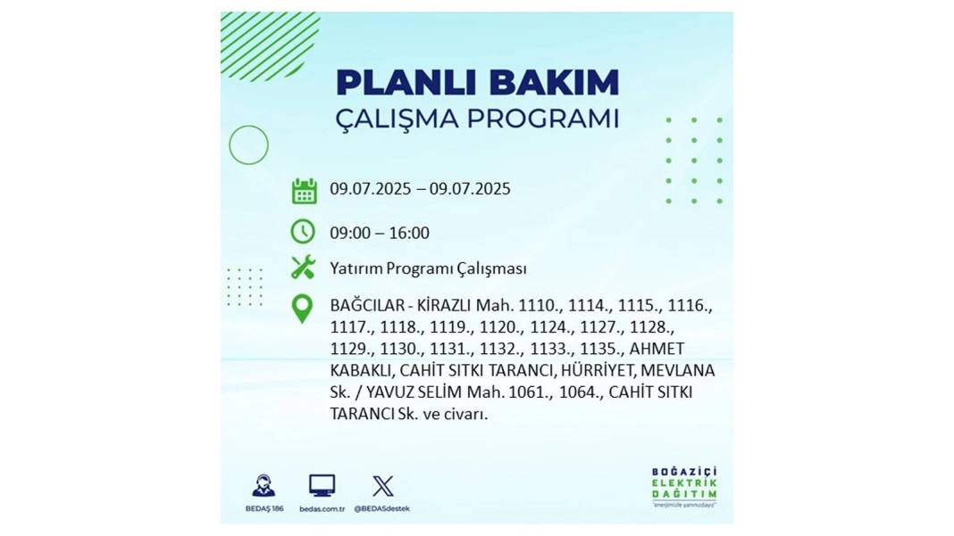 SAATLERCE ELEKTRİK OLMAYACAK: BEDAŞ 9 Temmuz Çarşamba elektrik kesintisi yaşayacak ilçeleri sıraladı! 74
