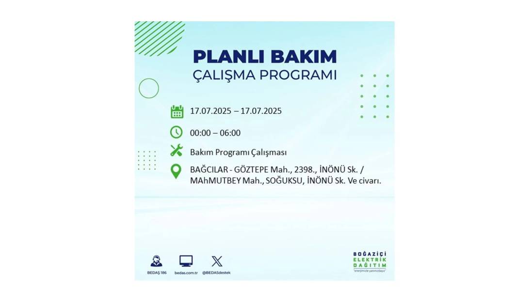 O İLÇELERDE ELEKTRİK OLMAYACAK: BEDAŞ 17 Temmuz Perşembe elektrik kesintisi yaşayacak ilçeleri sıraladı! 75