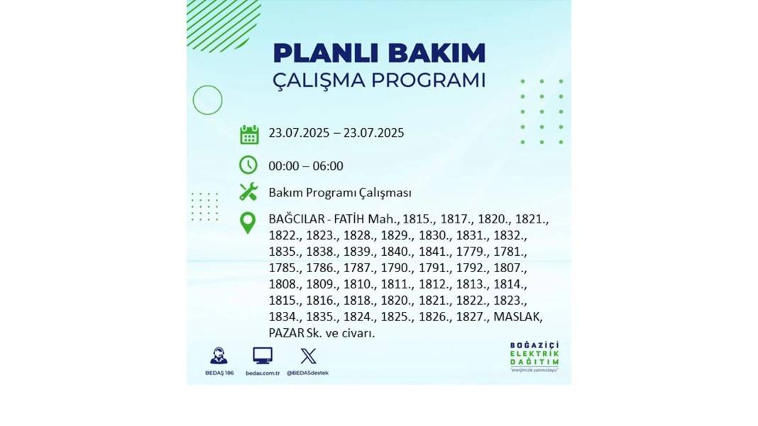 BÜYÜK ELEKTRİK KESİNTİSİ YAŞANACAK: BEDAŞ 23 Temmuz Çarşamba günü elektrik kesintisi yaşayacak ilçeleri sıraladı! 52