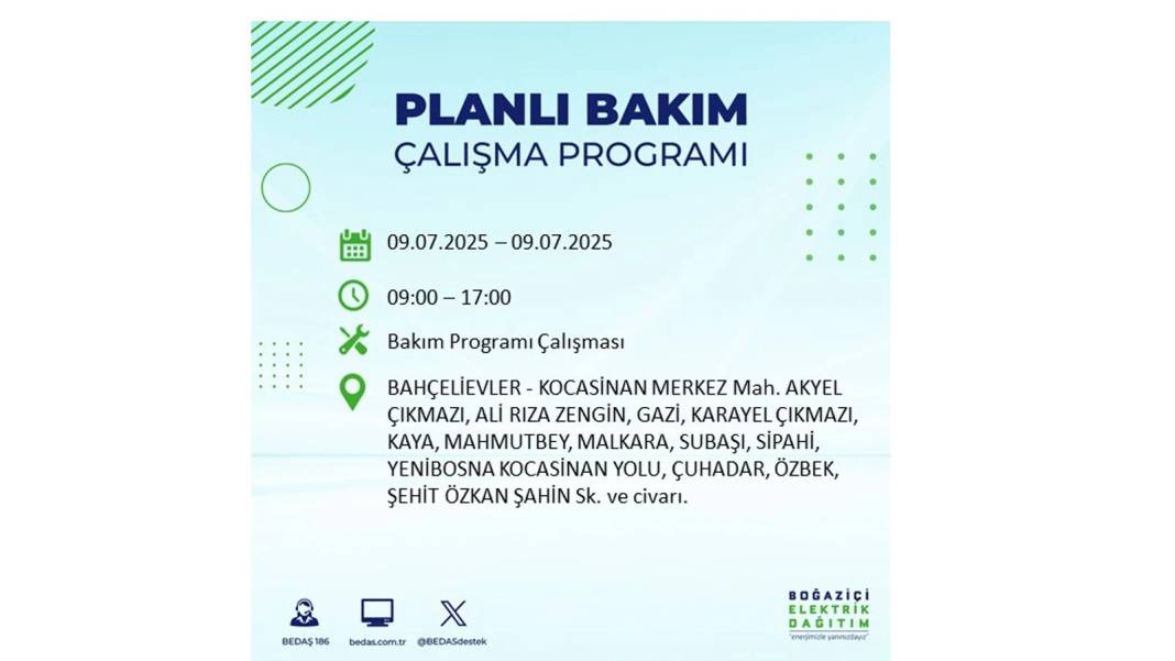 SAATLERCE ELEKTRİK OLMAYACAK: BEDAŞ 9 Temmuz Çarşamba elektrik kesintisi yaşayacak ilçeleri sıraladı! 71