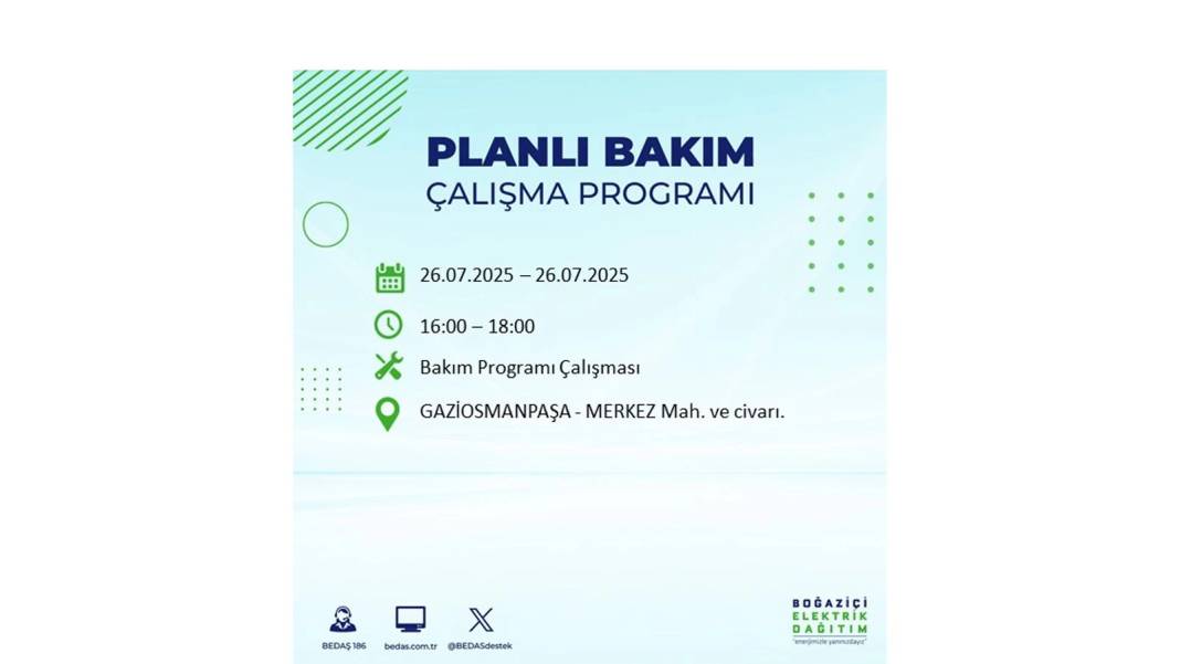 O İLÇELERDE UZUN SÜRE ELEKTRİK OLMAYACAK: BEDAŞ 26 Temmuz Cumartesi elektrik kesintisi yaşayacak ilçeleri sıraladı 11