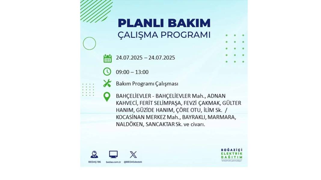 BÜYÜK KESİNTİ YAŞANACAK: BEDAŞ 24 Temmuz Perşembe elektrik kesintisi yaşayacak ilçeleri sıraladı. Elektrikler ne zaman gelecek? 47