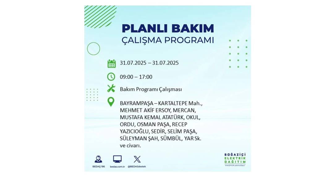 BÜYÜK ELEKTRİK KESİNTİSİ OLACAK: BEDAŞ 31 Temmuz Perşembe elektrik kesintisi yaşayacak ilçeleri sıraladı! 57