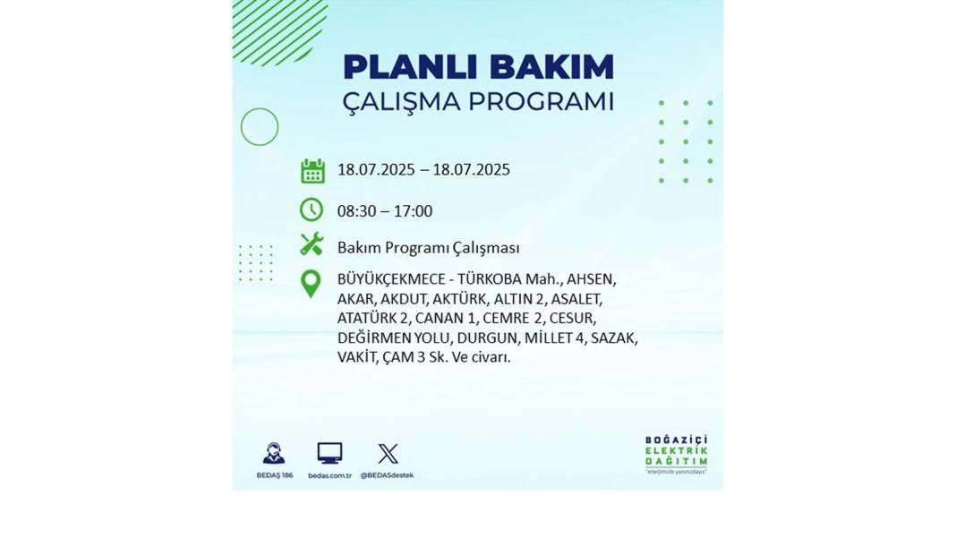 O İLÇELERDE UZUN SÜRE ELEKTRİK OLMAYACAK: BEDAŞ 18 Temmuz Cuma elektrik kesintisi yaşayacak ilçeleri duyurdu! 56