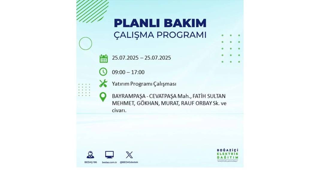 O İLÇELERDE ELEKTRİK OLMAYACAK: BEDAŞ 25 Temmuz Cuma elektrik kesintisi yaşayacak ilçeler belli oldu! 52