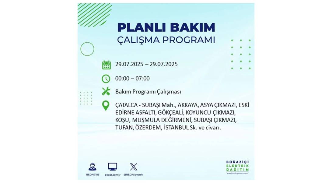 KARANLIĞA GÖMÜLECEKLER: BEDAŞ 29 Temmuz Salı günü elektrik kesintisi yaşayacak ilçeleri sıraladı. Elektrikler ne zaman gelecek? 44