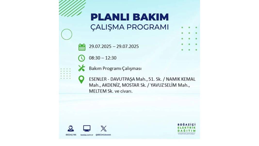 KARANLIĞA GÖMÜLECEKLER: BEDAŞ 29 Temmuz Salı günü elektrik kesintisi yaşayacak ilçeleri sıraladı. Elektrikler ne zaman gelecek? 42