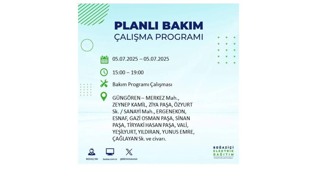 O İLÇELERDE ELEKTRİK OLMAYACAK: BEDAŞ 5 Temmuz Cumartesi elektrik kesintisi yaşayacak ilçeleri duyurdu! 11