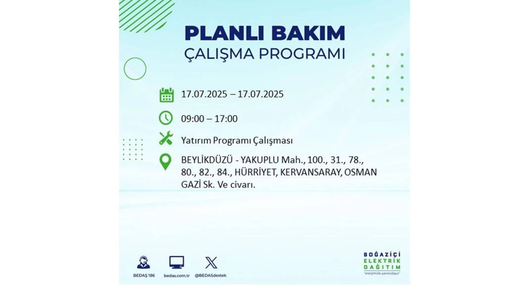 O İLÇELERDE ELEKTRİK OLMAYACAK: BEDAŞ 17 Temmuz Perşembe elektrik kesintisi yaşayacak ilçeleri sıraladı! 61