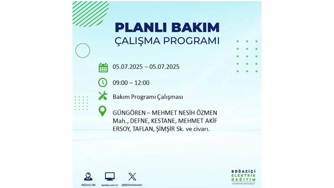 O İLÇELERDE ELEKTRİK OLMAYACAK: BEDAŞ 5 Temmuz Cumartesi elektrik kesintisi yaşayacak ilçeleri duyurdu! 6