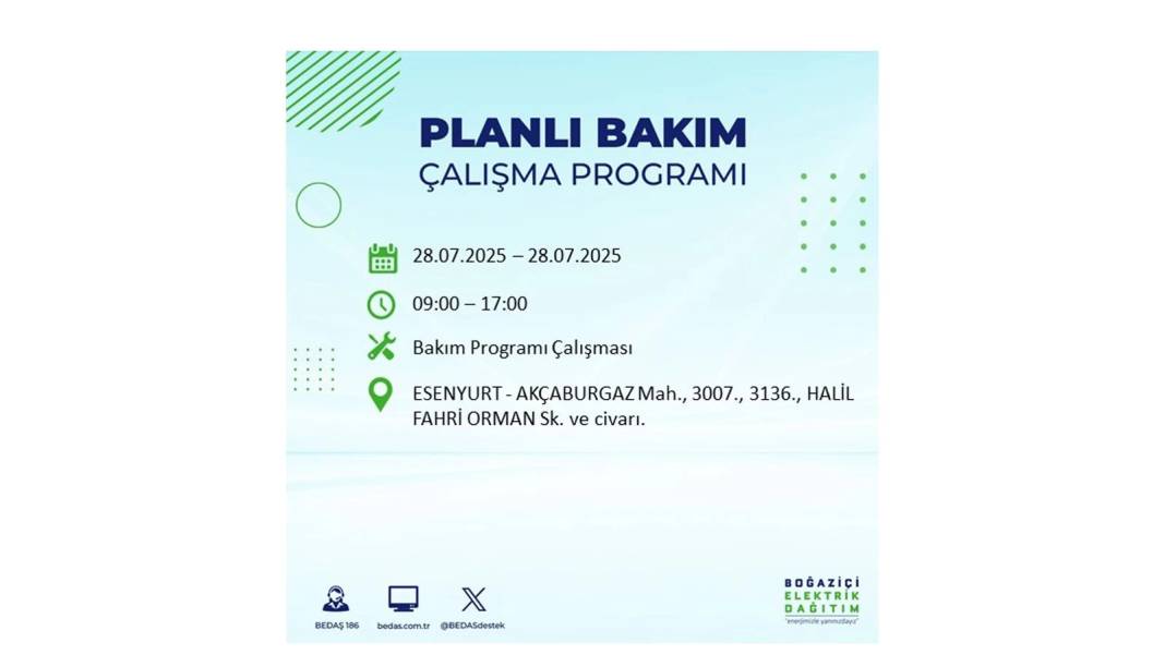 O İLÇELERDE ELEKTRİK OLMAYACAK: BEDAŞ 28 Temmuz Pazartesi elektrik kesintisi yaşayacak ilçeleri sıraladı! 25