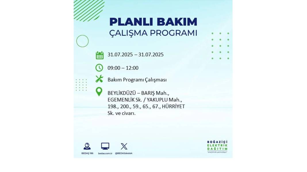BÜYÜK ELEKTRİK KESİNTİSİ OLACAK: BEDAŞ 31 Temmuz Perşembe elektrik kesintisi yaşayacak ilçeleri sıraladı! 47