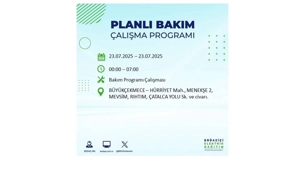 BÜYÜK ELEKTRİK KESİNTİSİ YAŞANACAK: BEDAŞ 23 Temmuz Çarşamba günü elektrik kesintisi yaşayacak ilçeleri sıraladı! 39