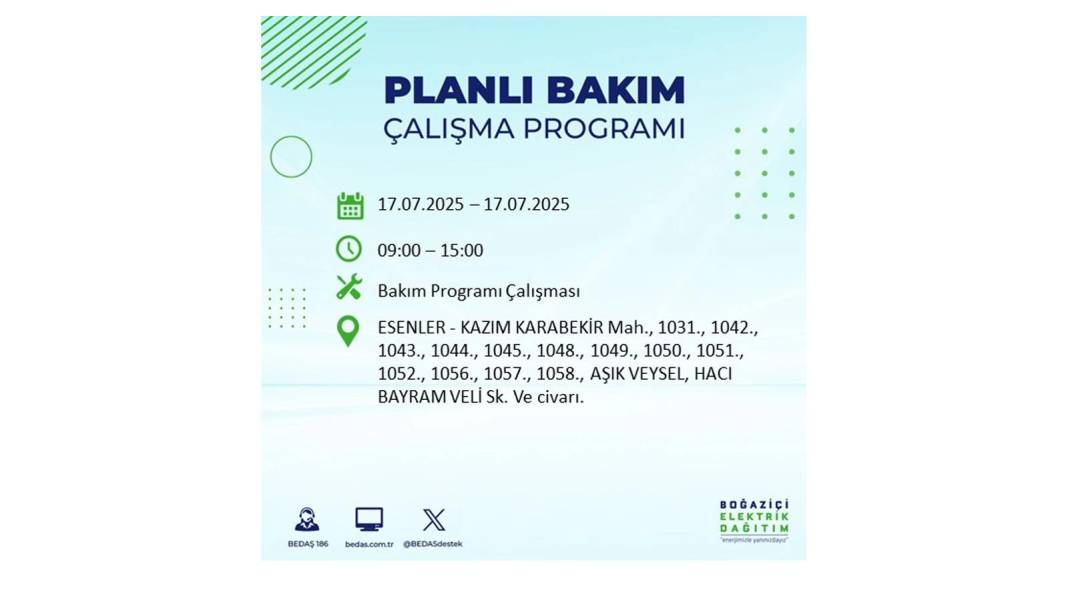 O İLÇELERDE ELEKTRİK OLMAYACAK: BEDAŞ 17 Temmuz Perşembe elektrik kesintisi yaşayacak ilçeleri sıraladı! 54