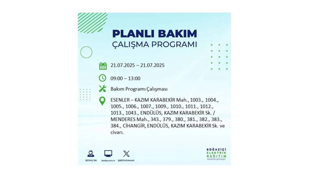 O İLÇLERDE ELEKTRİK OLMAYACAK: BEDAŞ 21 Temmuz Pazartesi elektrik kesintisi yaşayacak ilçeleri sıraladı! 23